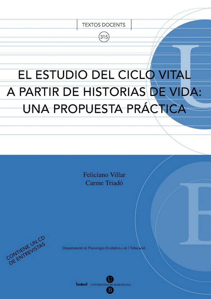 El estudio del ciclo vital a partir de historias de vida: una propuesta práctica. Llibre + CD-Rom, de Triadó Tur | portada de