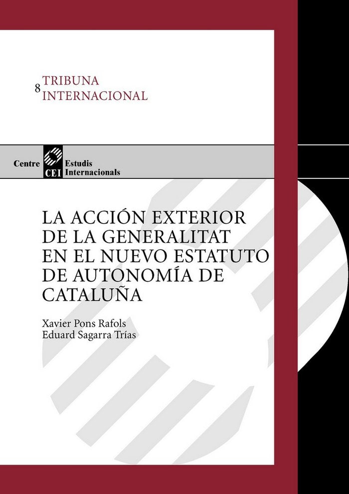 La acción exterior de la Generalitat en el nuevo Estatuto de autonomía de Cataluña, de Sagarra Trias | portada del libro