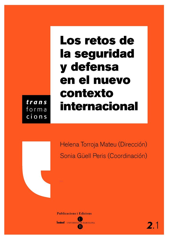 Los retos de la seguridad y defensa en el nuevo contexto internacional, de Helena Torroja Mateu | portada del libro