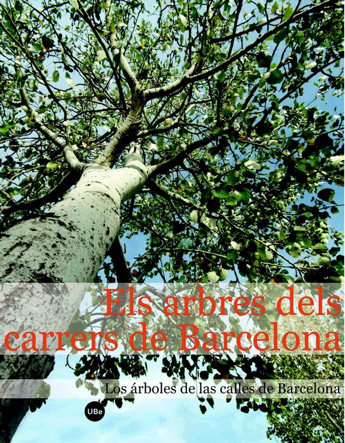 Els arbres dels carrers de Barcelona / Los árboles de las calles de Barcelona, de Sànchez Cuxart | portada del libro