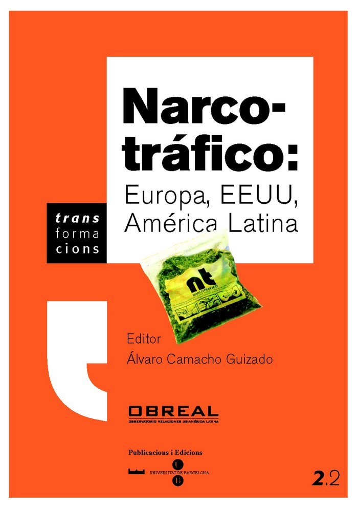 Narco-tráfico: Europa, EEUU, América Latina, de Camacho Guizado | portada del libro