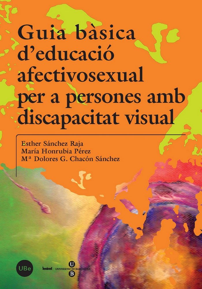 Guia bàsica d'educació afectivosexual per a persones amb discapacitat visual, de Honrubia Pérez | portada del libro