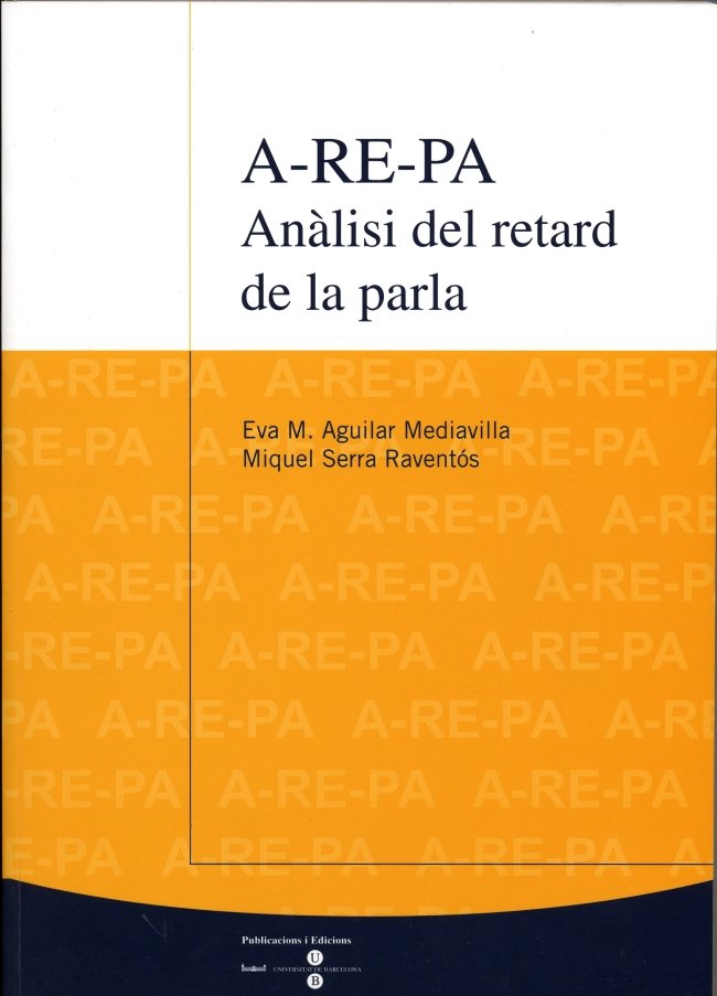 A-RE-PA. Anàlisi del retard de la parla, de Serra Raventós | portada del libro