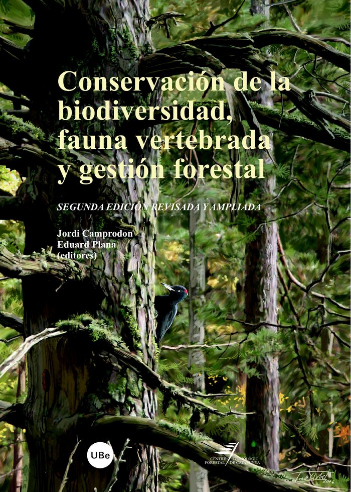 Conservación de la biodiversidad, fauna vertebrada y gestión forestal, de Camprodón i Subirachs, Jordi | portada del libro