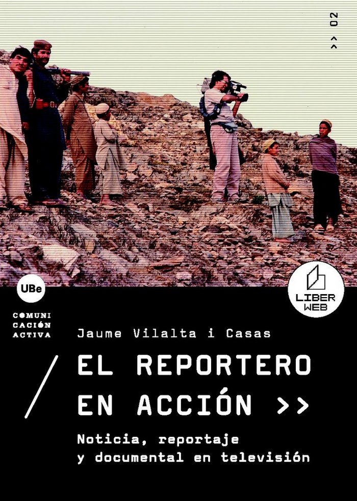 El reportero en acción. Noticia, reportaje y documental en televisión, de Vilalta i Casas | portada del libro