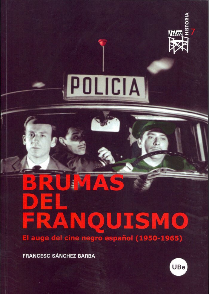 Brumas del franquismo. El auge del cine negro español (1950-1965), de Sánchez Barba | portada del libro