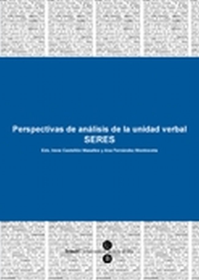 Perspectivas de análisis de la unidad verbal. SERES, de Fernández Montraveta | portada del libro
