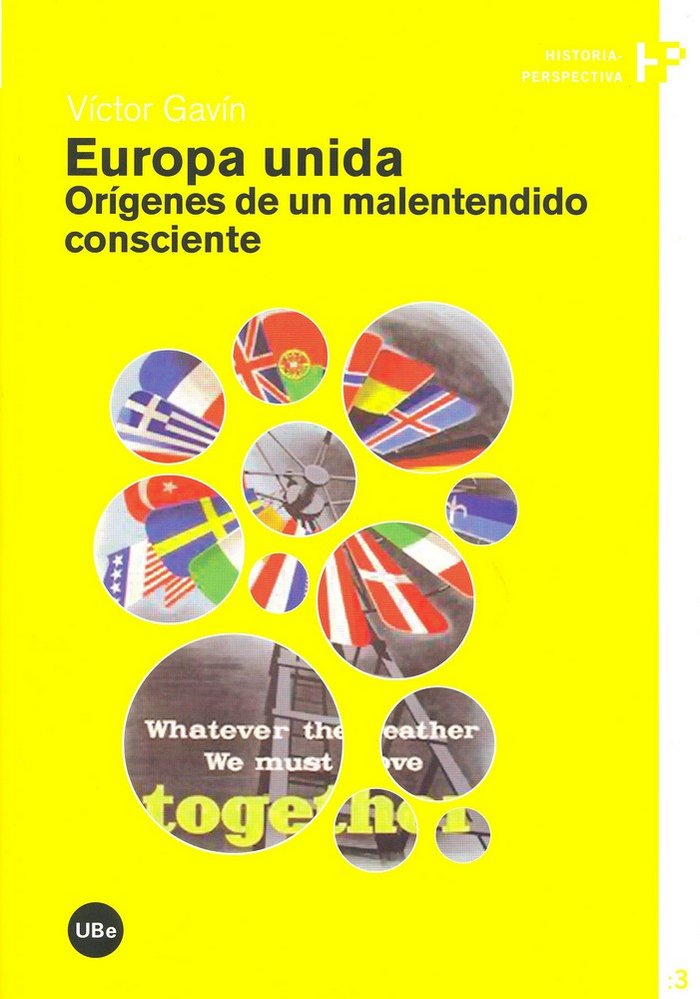 Europa unida. Orígenes de un malentendido consciente, de Gavín Munté | portada del libro