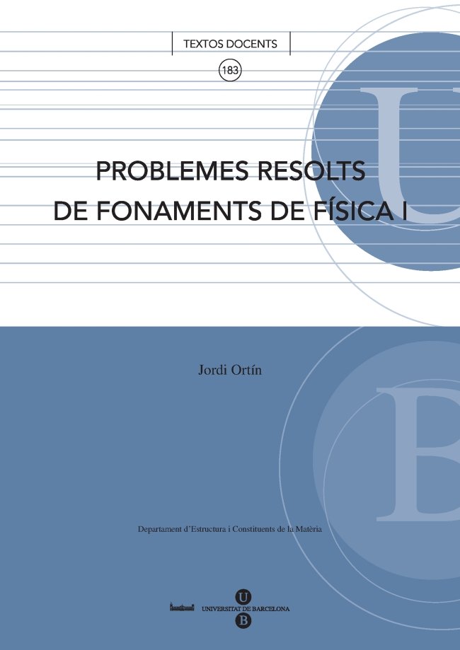 Problemes resolts de fonaments de física I, de Ortín Rull, Jordi | portada del libro
