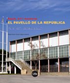 Espai, art i memòria: el Pavelló de la República (París 1937 / Barcelona 2007), de Rafael Aracil | portada del libro