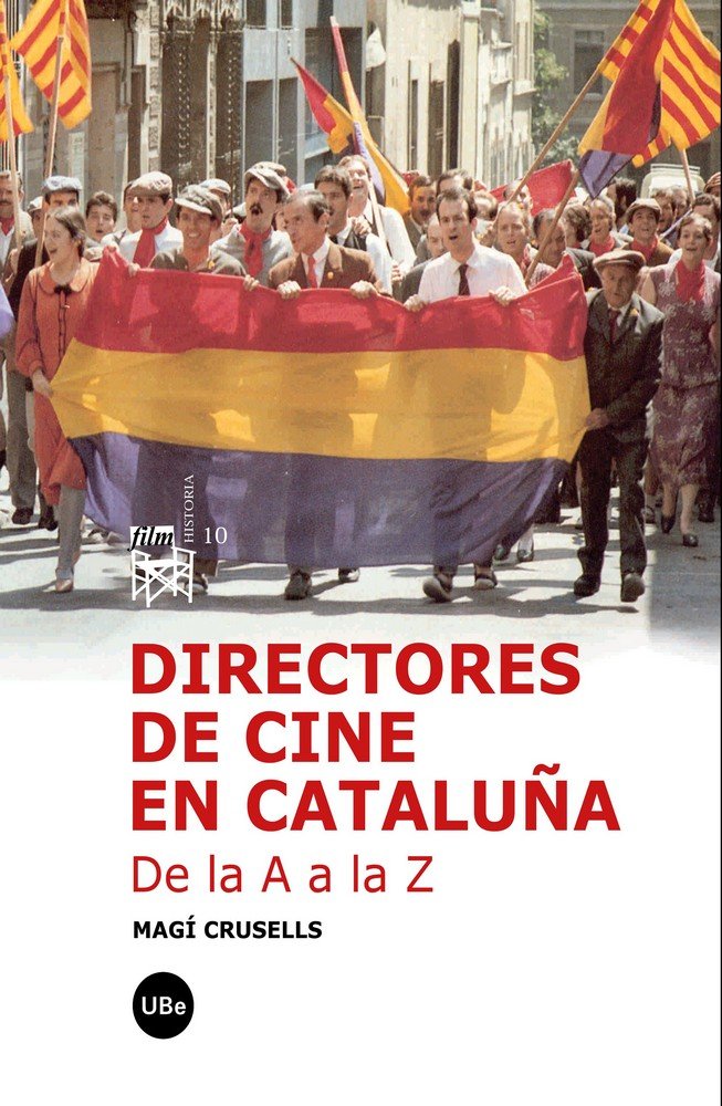 Directores de cine en Cataluña. De la A a la Z, de Crusells Valeta, Magí | portada del libro