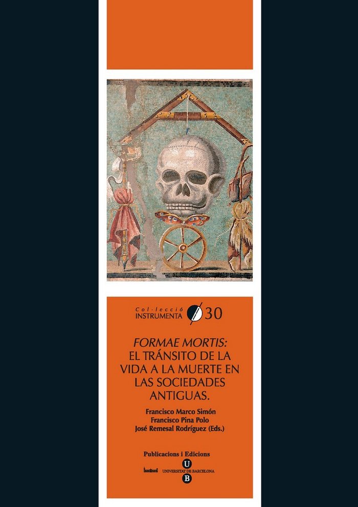 Formae Mortis: el tránsito de la vida a la muerte en las sociedades antiguas, de Marco Simón | portada del libro
