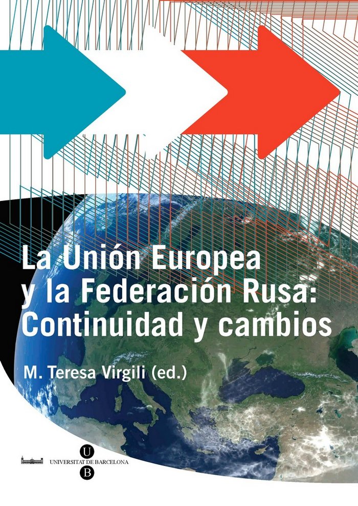La Unión Europea y la Federación Rusa: Continuidad y cambios, de Virgili Bonet | portada del libro