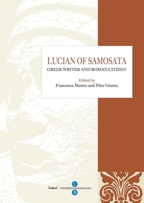 Lucian of Samosata, greek writer and roman citizen, de Mestre Roca | portada del libro