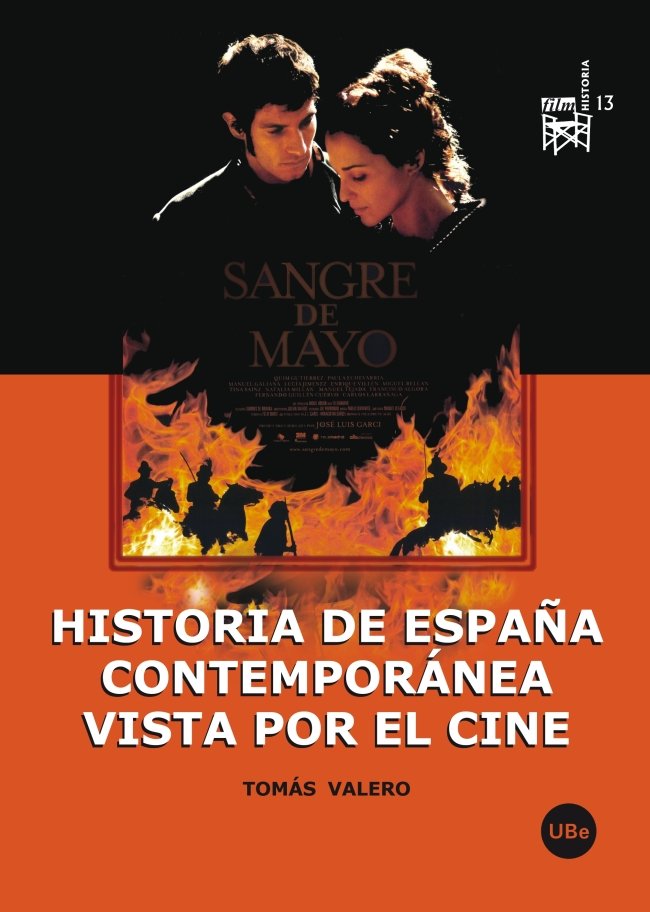 Historia de España contemporánea vista por el cine, de Valero Martínez | portada del libro
