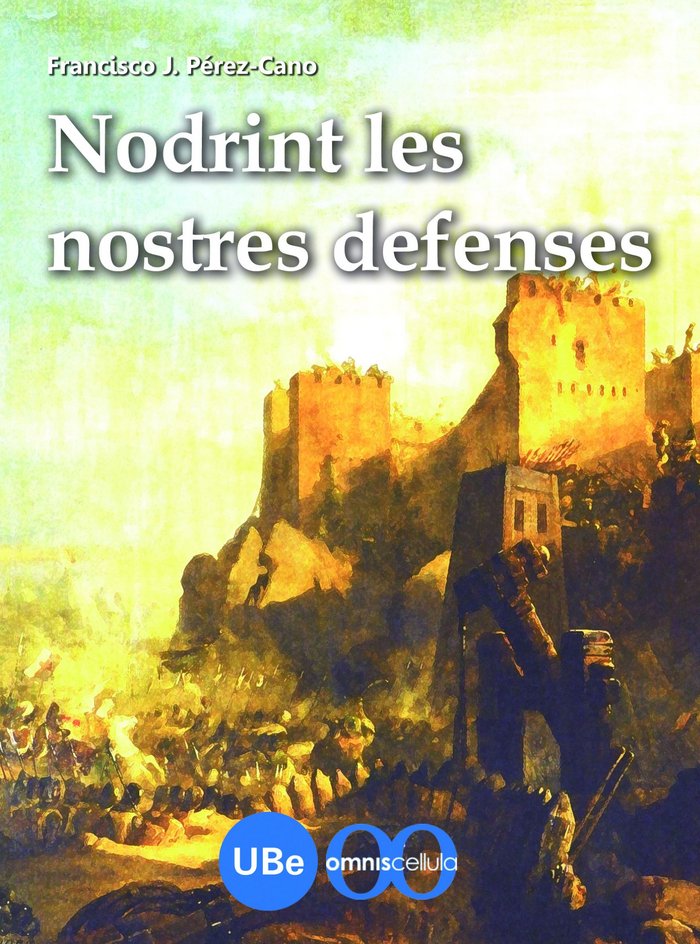 Nodrint les nostres defenses, de Pérez Cano | portada del libro