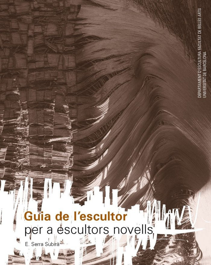 Guia de l'escultor per a escultors novells (Llibre+CD-Rom), de Serra Subirà | portada del libro