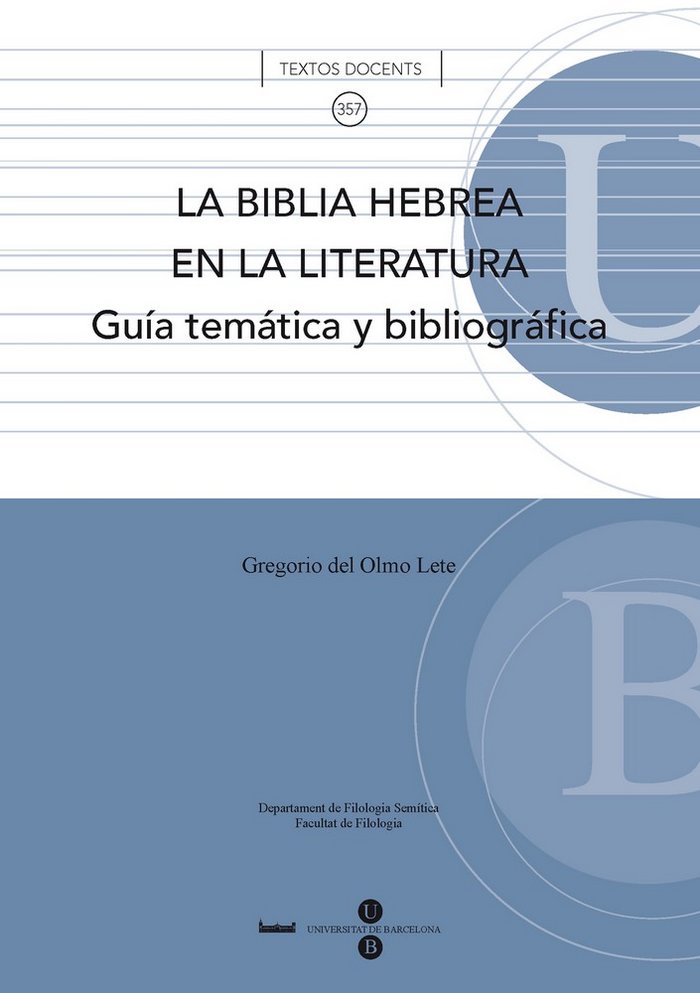 La Biblia Hebrea en la literatura: guía temática y bibliográfica, de Olmo Lete | portada del libro