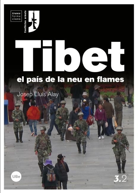 El Tibet, el país de la neu en flames, de Alay Rodríguez, Josep Lluís | portada del libro