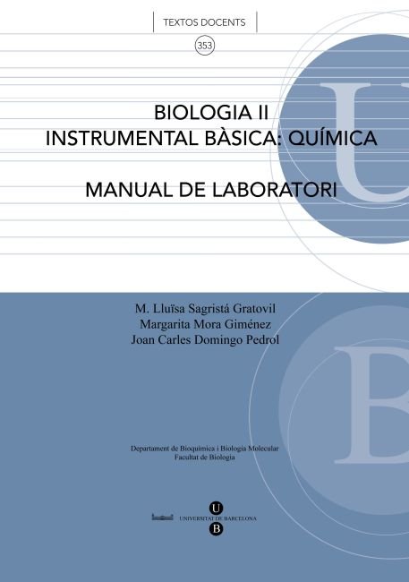 Biologia II. Instrumental bàsica: Química (Manual de Laboratori) 2a edició, de Sagristá Gratovil | portada del libro