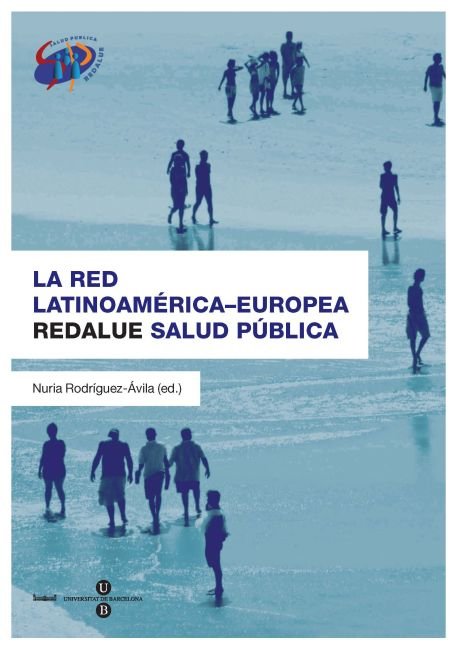 La Red Latinoamericana-Europea REDALUE Salud Pública, de Rodríguez Ávila | portada del libro