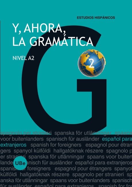 Y, ahora, la gramática 2 - Nivel A2, de Miñano López, Julia | portada del libro