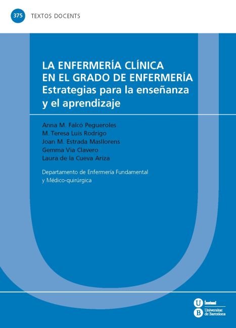 La enfermería clínica en el grado de Enfermería: estrategias para la enseñanza y el aprendizaje, de Luis Rodrigo | portada de