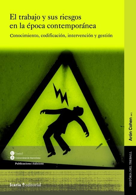 El trabajo y sus riesgos en la época contemporánea, de Cohen | portada del libro