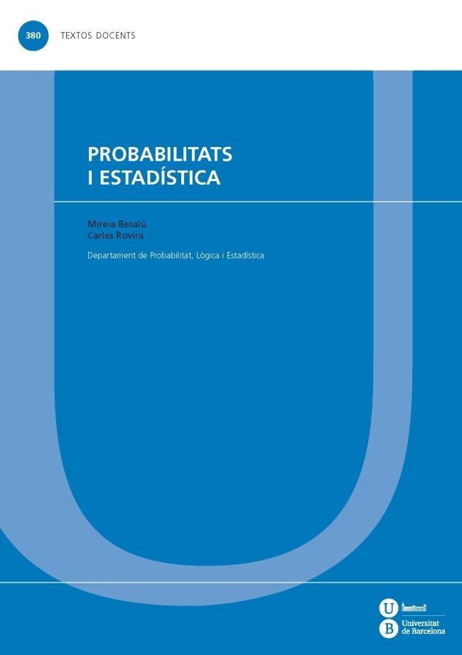 PROBABILITATS I ESTADISTICA, de BESALU MAYOL, MIREIA | portada del libro