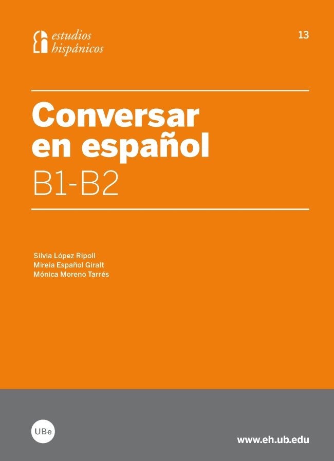 Conversar en español B1-B2, de López Ripoll, Silvia | portada del libro