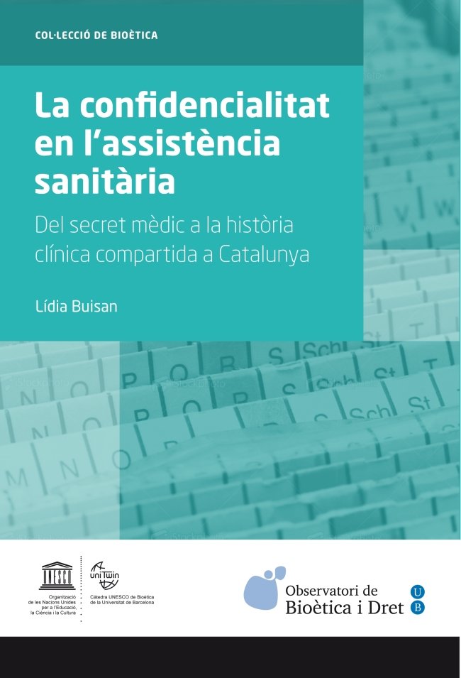La confidencialitat en l'assistència sanitària, de Buisan Espeleta, Lídia | portada del libro