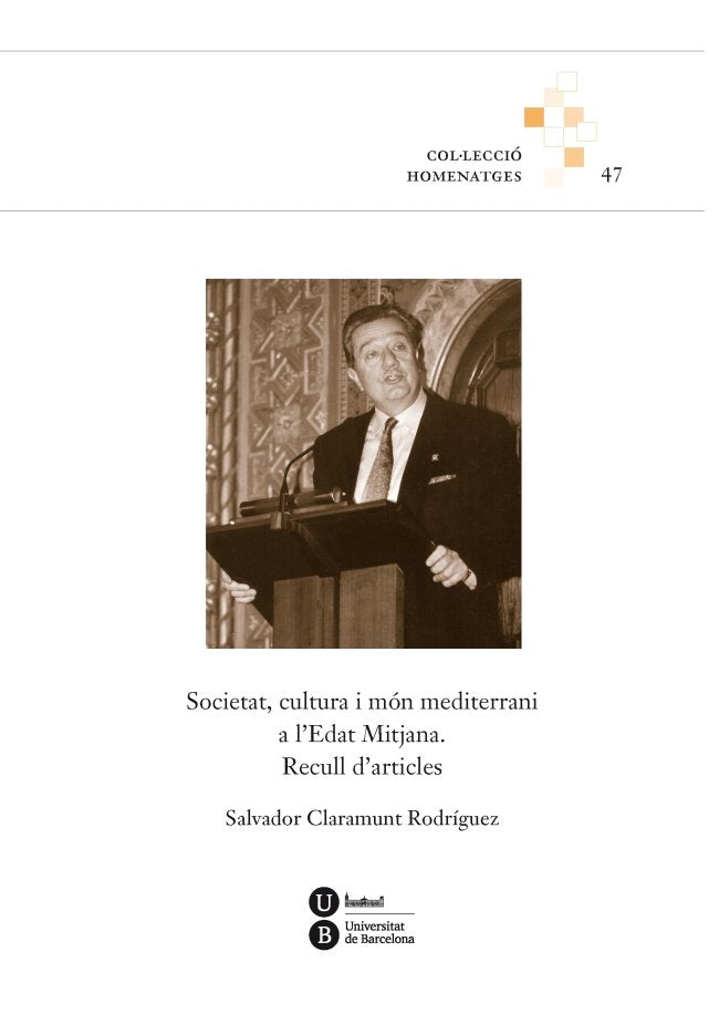 Societat, cultura i món mediterrani a l'Edat Mitjana. Recull d'articles, de Claramunt Rodríguez, Salvador | portada del libro