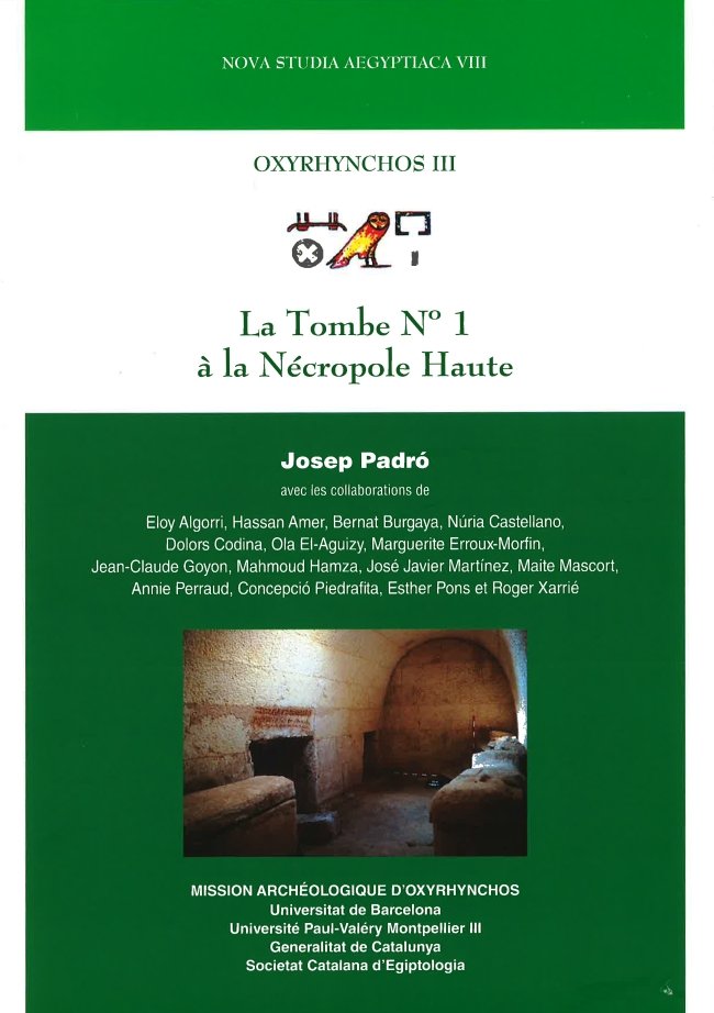 Oxyrhynchos III. La Tombe Nº 1 à la Nécropole Haute, de Josep Padró Parcerisa | portada del libro