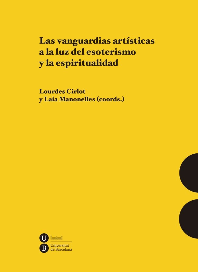 Las vanguardias artísticas a la luz del esoterismo y la espiritualidad, de Varios autores | portada del libro