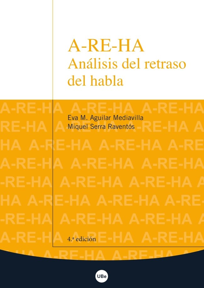 A-RE-HA. Análisis del retraso del habla, de Aguilar Mediavilla, Eva M. | portada del libro
