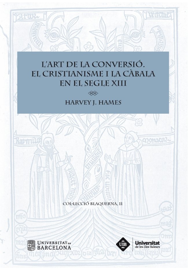 L'art de la conversió. El cristianisme i la càbala en el segle XIII, de Hames | portada del libro