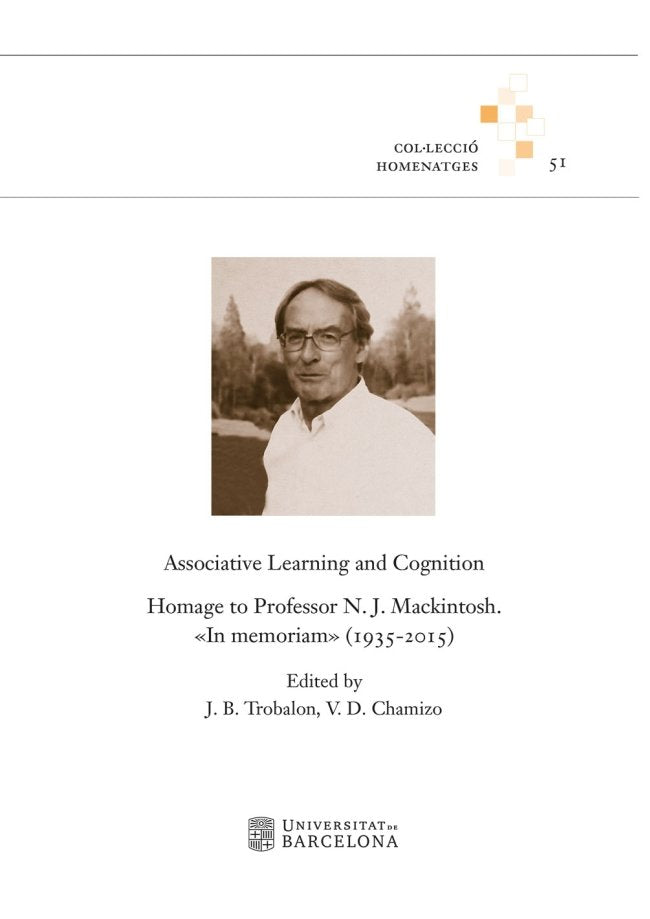Associative Learning and Cognition. Homage to Professor N. J. Mackintosh. In Memoriam (1935-2015), de Varios autores | portad