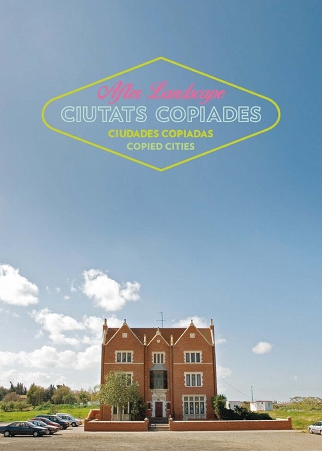 After Landscape. Ciutats copiades, de Varios autores | portada del libro