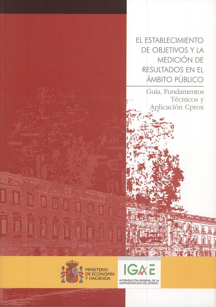 El establecimiento de objetivos y la medición de resultados en el ámbito público: guía, fundamentos | portada del libro