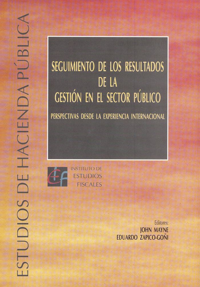 Seguimiento de los resultados de la gestión en el sector público. Perspectivas desde la experiencia, de Varios autores | port