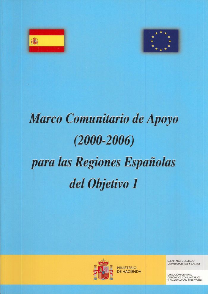 Marco comunitario de apoyo. 2000-2006, para las regiones españolas del objetivo 1 | portada del libro