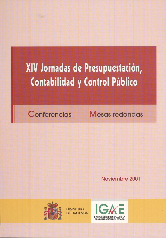 XIV Jornadas de presupuestación, contabilidad y control público: conferencias mesas redondas. Noviem | portada del libro