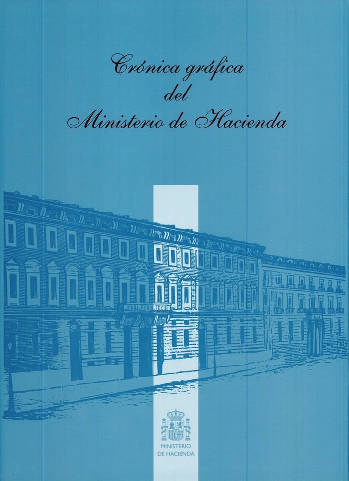 Crónica gráfica del Ministerio de Hacienda | portada del libro