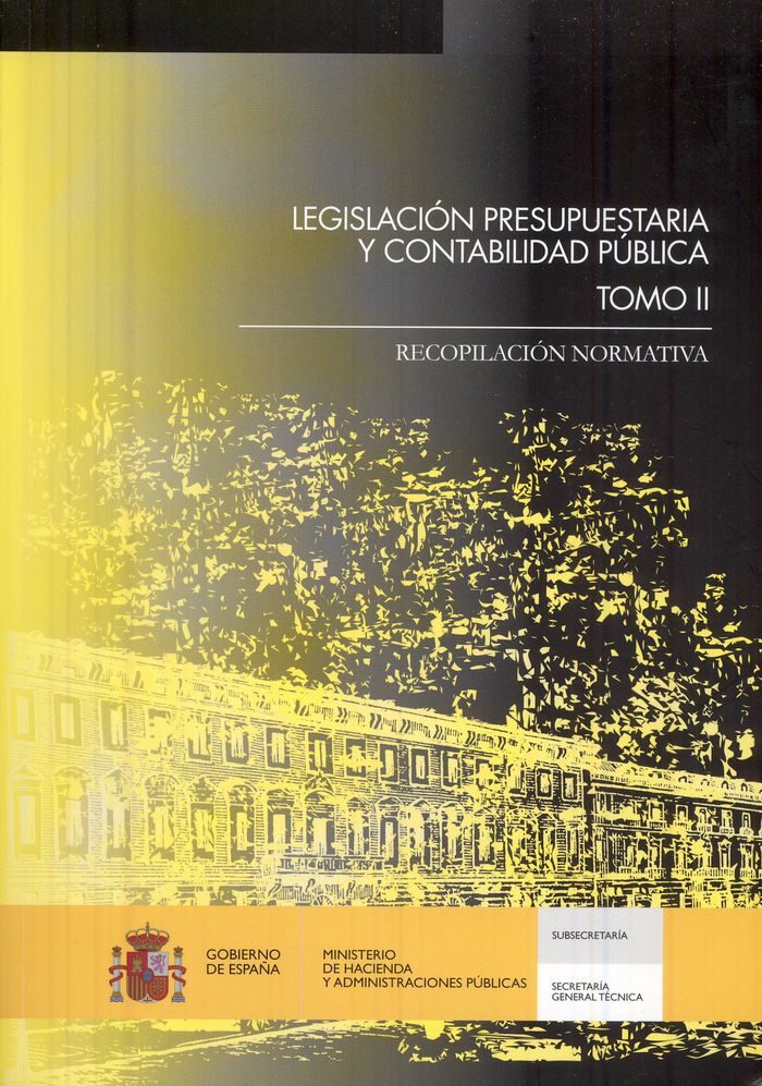 Legislación presupuestaria y contabilidad pública. Recopilación normativa. Tomo II | portada del libro