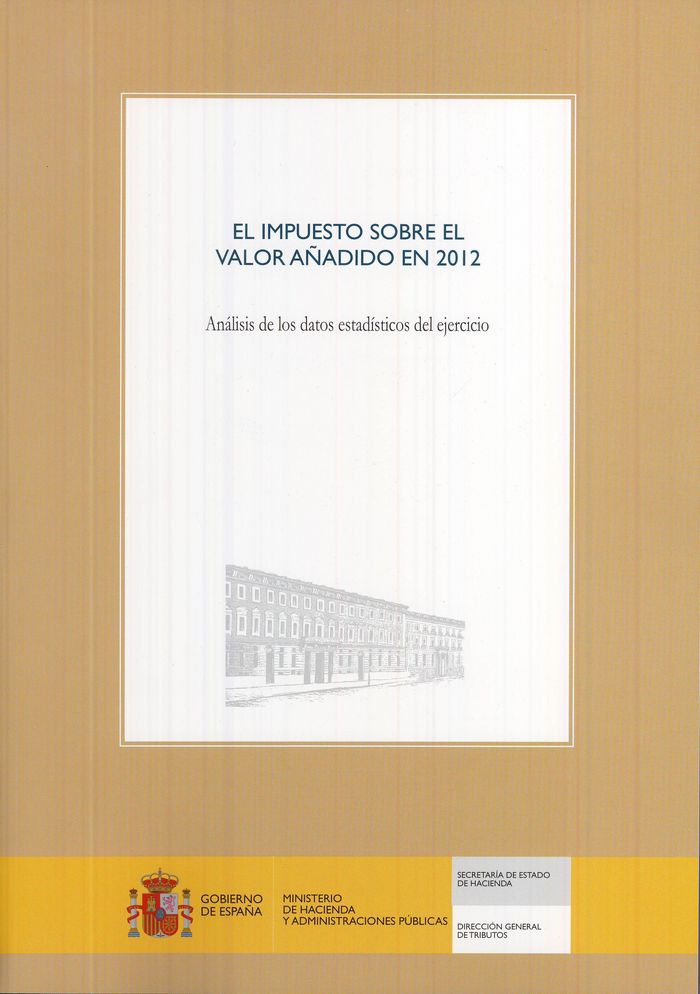 Impuesto sobre el valor añadido en 2012, El, de DIRECCIóN GENERAL DE TRIBUTOS | portada del libro