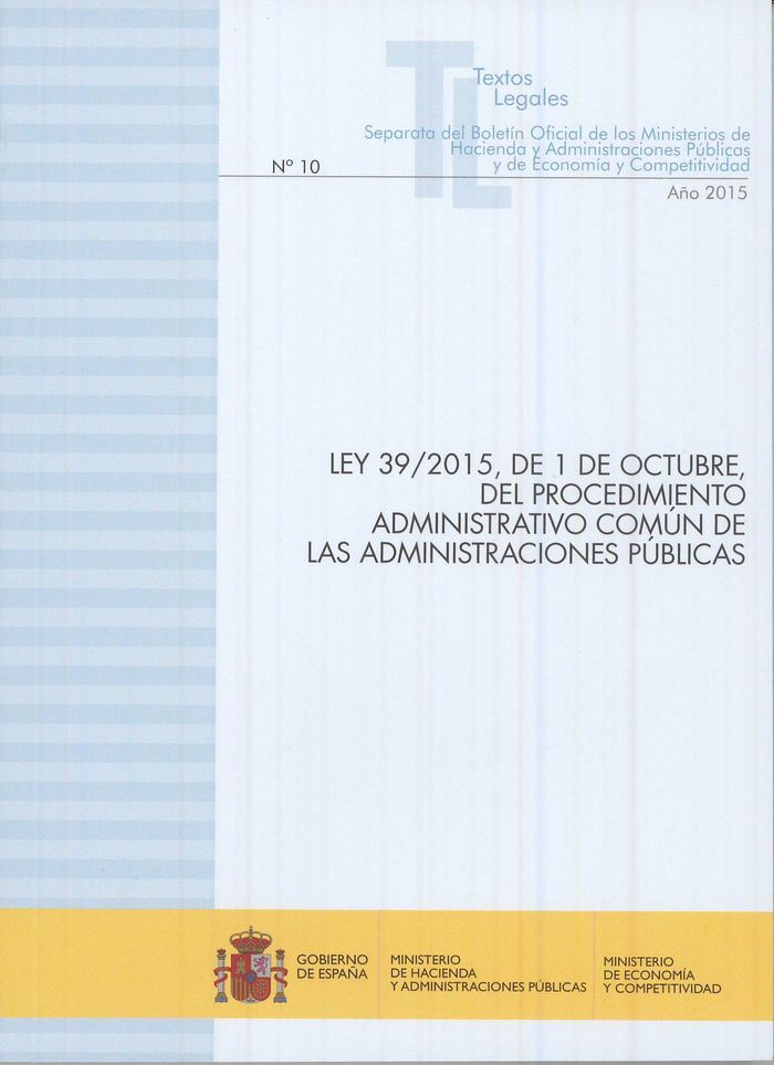 LEY 39/2015, DE 1 DE OCTUBRE, DEL PROCEDIMEINTO ADMINISTRAT, de COMÚN DE LAS ADM | portada del libro