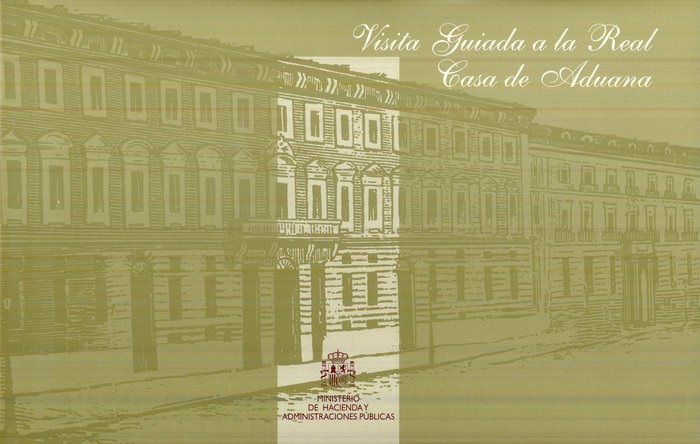 Visita guiada a la Real Casa de Aduana | portada del libro