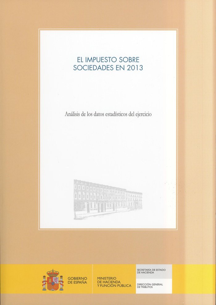 El mpuesto sobre sociedades en 2013, de DIRECCION GENERAL DE TRIBUTOS | portada del libro