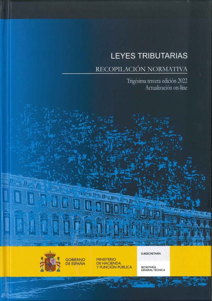 LEYES TRIBUTARIAS RECOPILACION NORMATIVA 2022 | portada del libro
