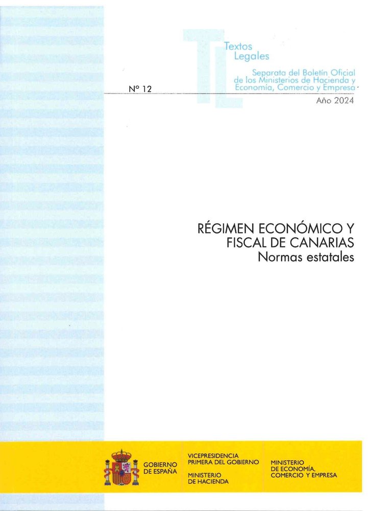 REGIMEN ECONOMICO Y FISCAL DE CANARIAS. NORMAS ESTATALES 202, de TEXTOS LEGALES MINISTERIO DE HACIENDA | portada del libro